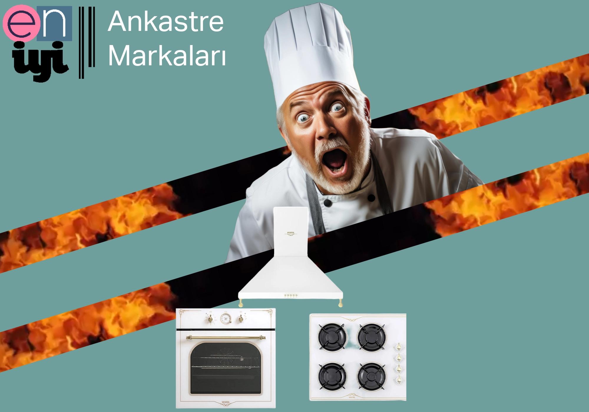 Mutfaklarınız için En İyi Ankastre Markaları ve Setler