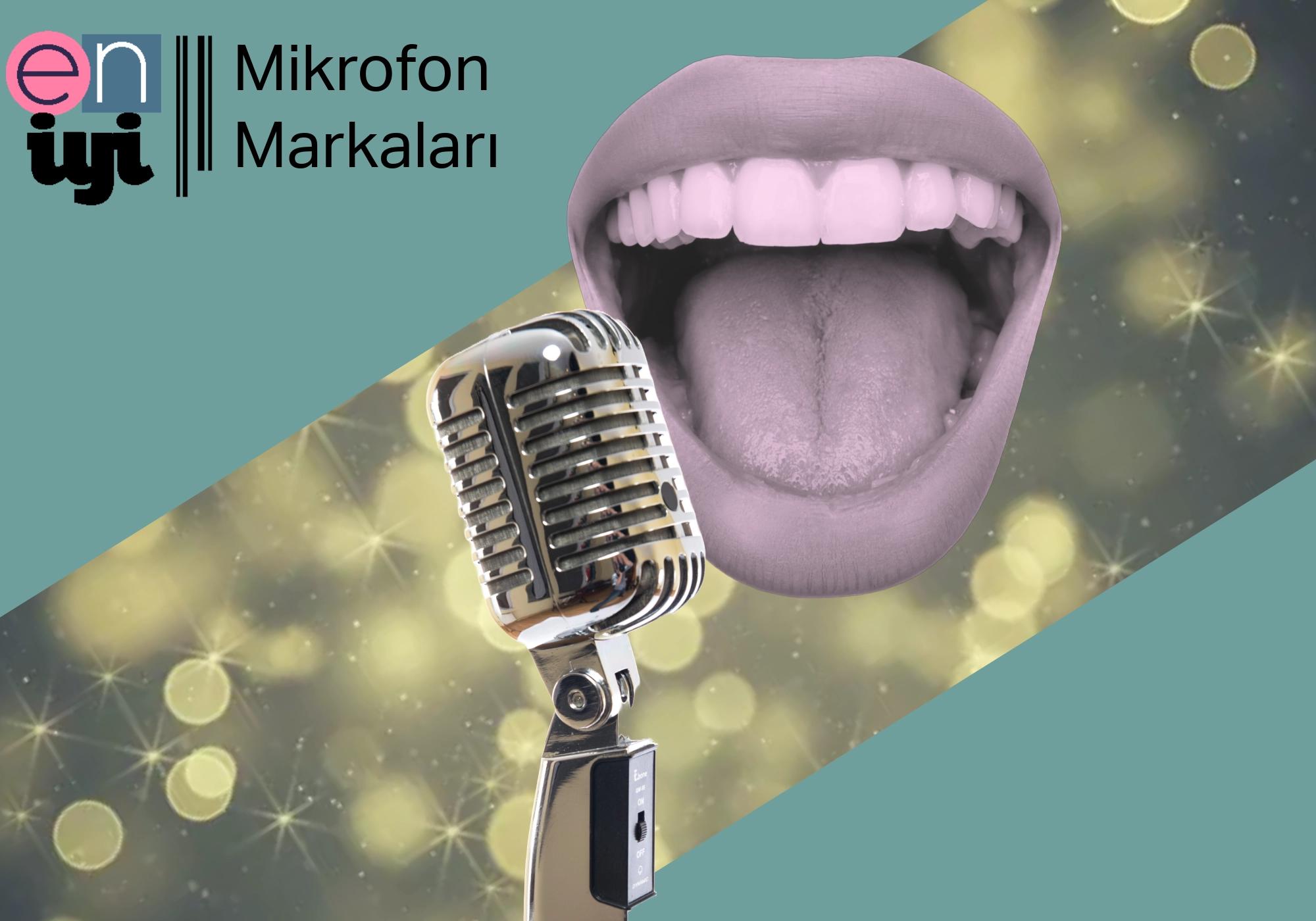 En İyi Mikrofon Markaları: Kaliteli Ses İçin En İyi Seçenekler
