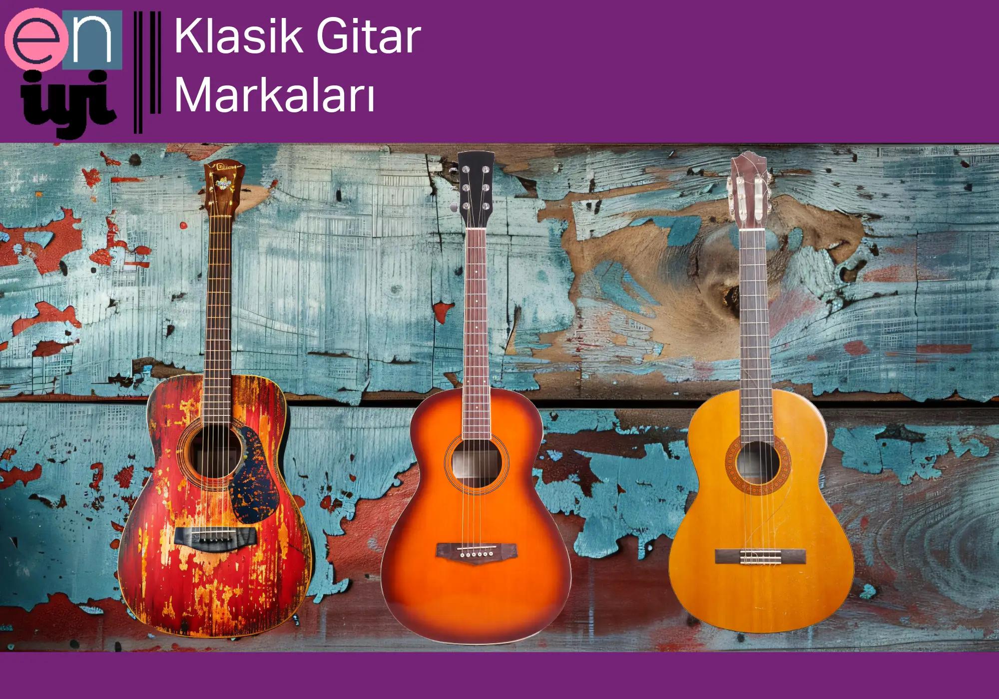 2025 En İyi Klasik Gitar Markaları: Ton, Kalite ve Zarafet
