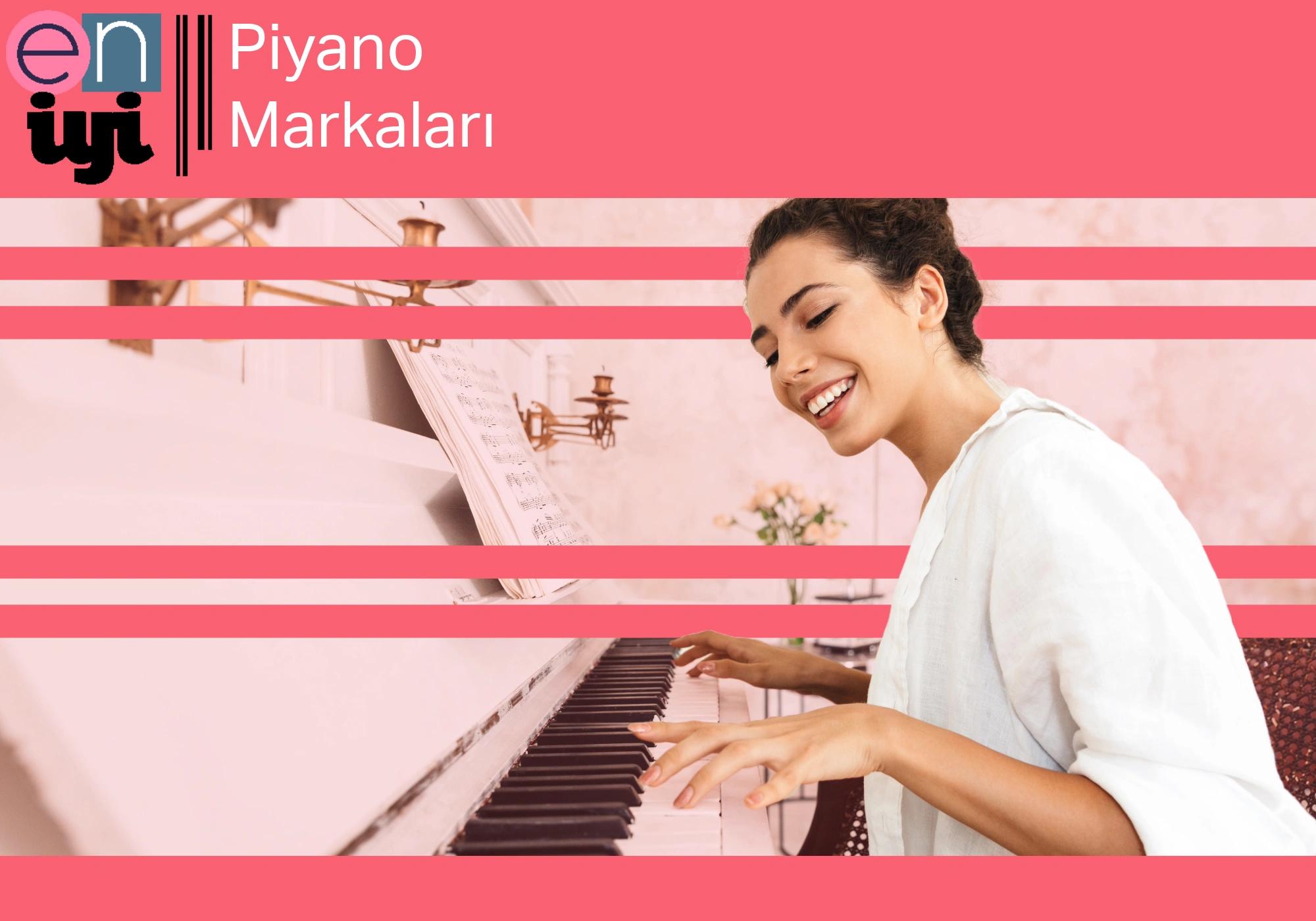 En İyi Piyano Markaları: Kalite, Performans ve Ses Mükemmelliği