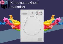 En İyi Kurutma Makinesi Markaları – Enerji Verimliliği, Teknoloji ve Dayanıklılıkta Liderler