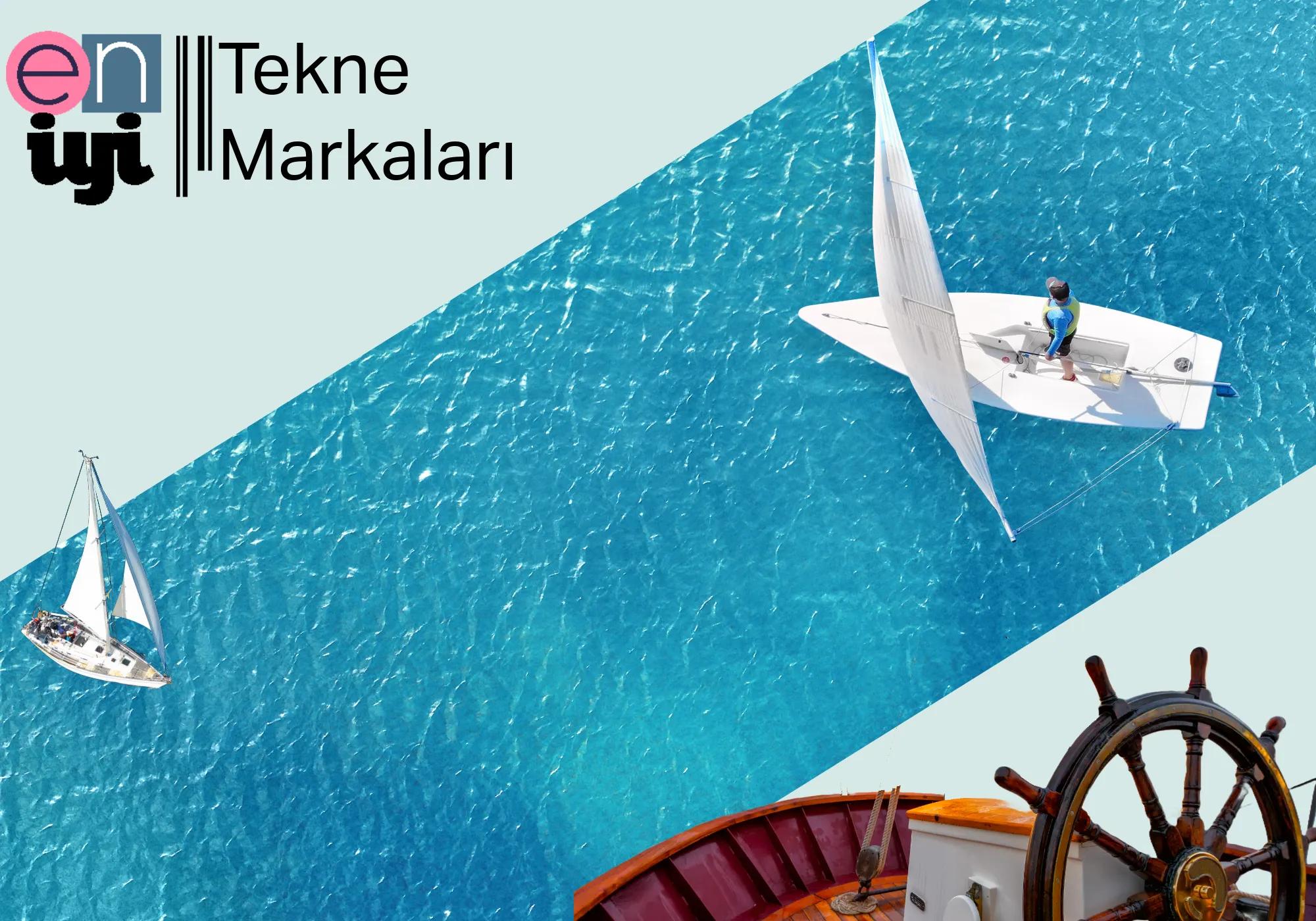 2025 Yılının En İyi Tekne Markaları: Konfor, Performans ve Dayanıklılık