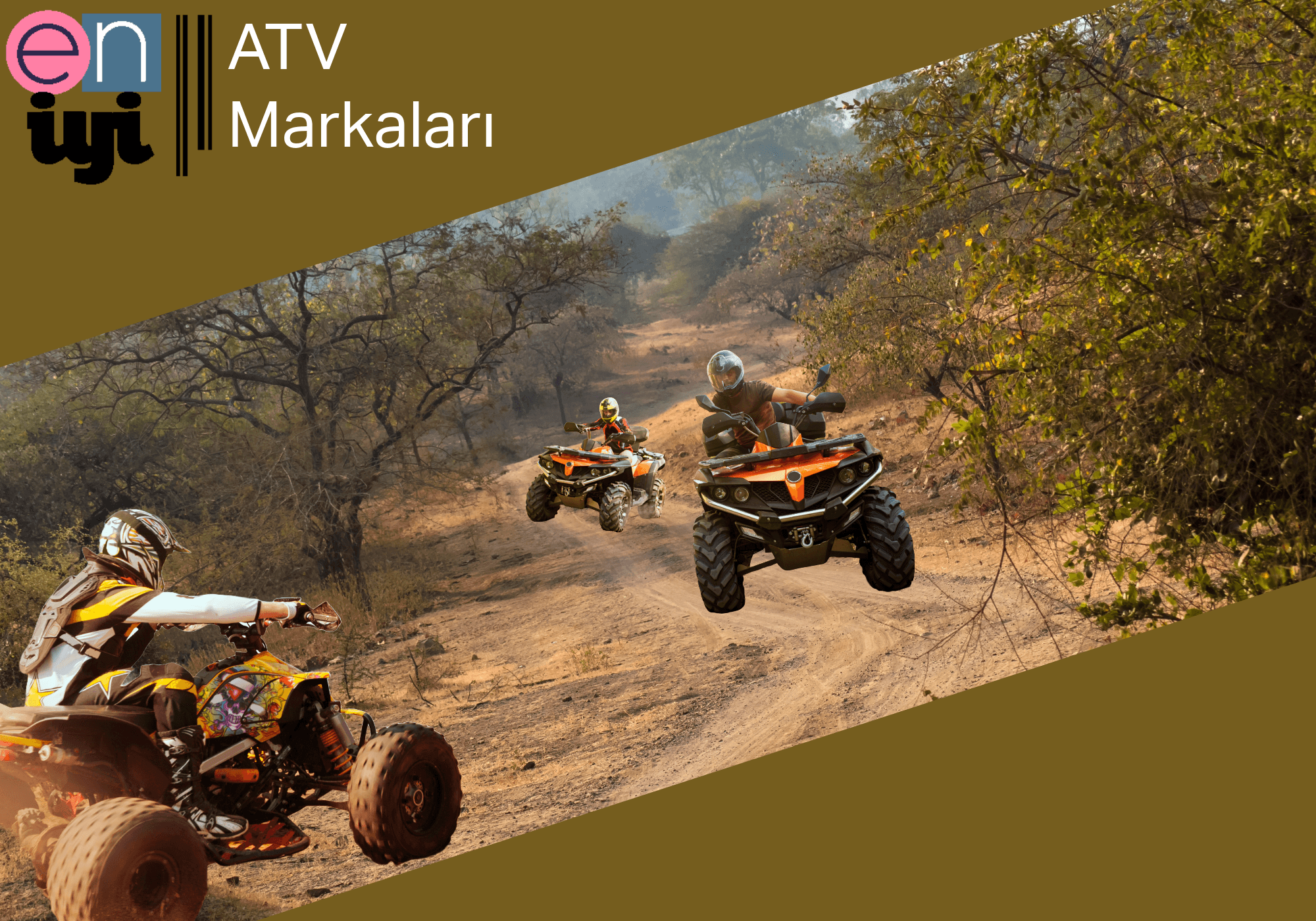 2025 Yılının En İyi ATV Markaları: Performans, Dayanıklılık ve Macera